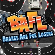 BAFL: Brakes Are for Losers Traducción al español