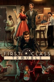 First Class Trouble Traducción al español