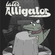 Later Alligator Traducción al español