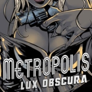 Metropolis: Lux Obscura Traducción al español