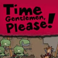 Time Gentlemen, Please! Traducción al español