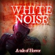 White Noise: A Tale of Horror Traducción al español