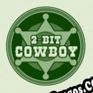 2-bit Cowboy (2014/ENG/Español/RePack from DiSTiNCT)