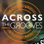 Across the Grooves (2020/ENG/Español/RePack from tPORt)