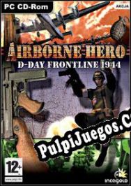 Airborne Hero D–Day Frontline 1944 (2006/ENG/Español/RePack from ismail)