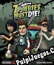 All Zombies Must Die! (2011/ENG/Español/RePack from TPoDT)