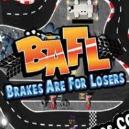 BAFL: Brakes Are for Losers (2017) | RePack from CLASS