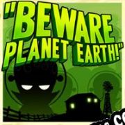 Beware Planet Earth! (2012/ENG/Español/Pirate)