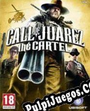 Call of Juarez: The Cartel (2011) | RePack from TLG