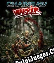 Chainsaw Warrior (2013/ENG/Español/RePack from RESURRECTiON)