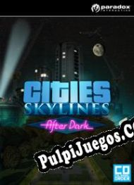 Cities: Skylines After Dark (2015) | RePack from Autopsy_Guy