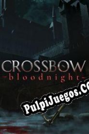 Crossbow: Bloodnight (2020/ENG/Español/RePack from BetaMaster)