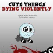 Cute Things Dying Violently (2011/ENG/Español/RePack from Solitary)