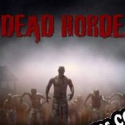 Dead Horde (2011) | RePack from BAKA!