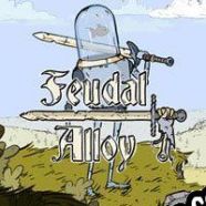 Feudal Alloy (2019) | RePack from AAOCG