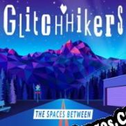 Glitchhikers: The Spaces Between (2022) | RePack from AHCU
