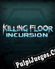 Killing Floor: Incursion (2017/ENG/Español/License)