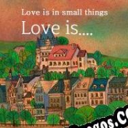 Love is... in small things (2022/ENG/Español/RePack from Dual Crew)