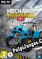 Mechanik Maszyn Rolniczych 2015 (2014/ENG/Español/RePack from tEaM wOrLd cRaCk kZ)