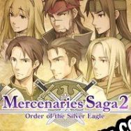 Mercenaries Saga 2: Order of the Silver Eagle (2015) | RePack from Kindly