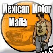 Mexican Motor Mafia (2005) | RePack from BBB