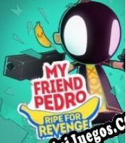 My Friend Pedro: Ripe for Revenge (2021) | RePack from AH-Team