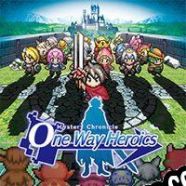 Mystery Chronicle: One Way Heroics (2016/ENG/Español/RePack from DYNAMiCS140685)