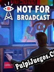 Not for Broadcast (2022/ENG/Español/RePack from J@CK@L)