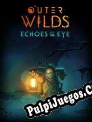 Outer Wilds: Echoes of the Eye (2021/ENG/Español/License)