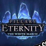 Pillars of Eternity: The White March Part I (2015/ENG/Español/RePack from TWK)