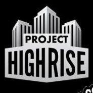 Project Highrise (2016/ENG/Español/RePack from UPLiNK)