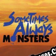 Sometimes Always Monsters (2020/ENG/Español/RePack from F4CG)