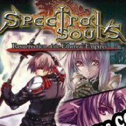 Spectral Souls: Resurrection of the Ethereal Empire (2005) | RePack from Cerberus