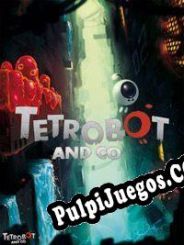 Tetrobot and Co. (2013/ENG/Español/RePack from IRAQ ATT)