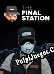 The Final Station (2016) | RePack from CORE