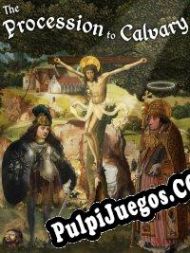 The Procession to Calvary (2020/ENG/Español/RePack from KEYGENMUSiC)