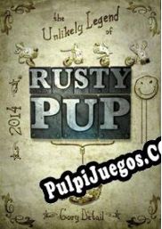 The Unlikely Legend of Rusty Pup (2022) | RePack from JMP