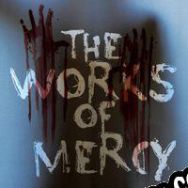 The Works of Mercy (2022/ENG/Español/RePack from s0m)