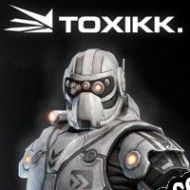 TOXIKK. (2016) | RePack from TWK