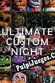 Ultimate Custom Night (2018) | RePack from RESURRECTiON