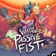 Way of the Passive Fist (2018/ENG/Español/Pirate)