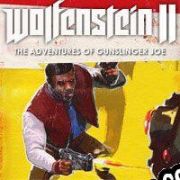 Wolfenstein II: The New Colossus The Adventures of Gunslinger Joe (2017) | RePack from TLC