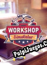 Workshop Simulator (2022/ENG/Español/Pirate)