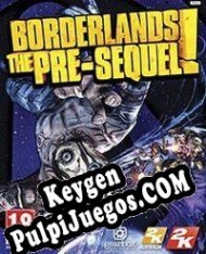 Borderlands: The Pre-Sequel! generador de claves