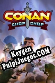 clave de activación Conan Chop Chop