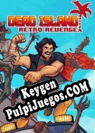 Dead Island Retro Revenge clave gratuita