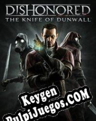 clave de activación Dishonored: The Knife of Dunwall