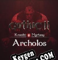 Gothic II: The Chronicles of Myrtana Archolos generador de claves