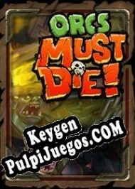 Orcs Must Die! clave gratuita