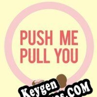 generador de claves de licencia Push Me Pull You